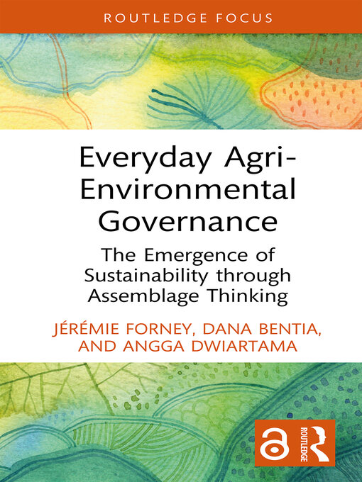Title details for Everyday Agri-Environmental Governance by Jérémie Forney - Available